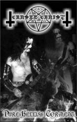 Cursed Christ : Pure Hellish Torment